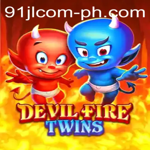 Exploring the World of DevilFireTwins: A Game Revolution with 91JL.COM